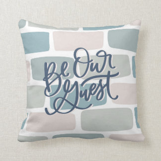 Be Our Guest Hand Lettered Cushion