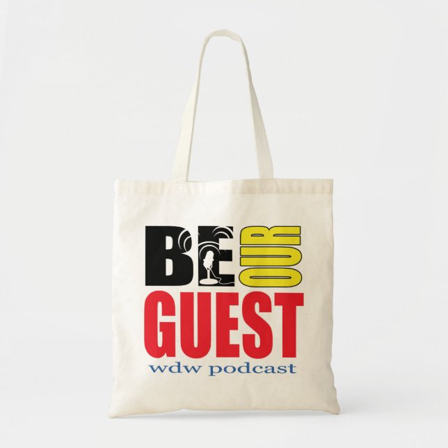 Be Our Guest Podcast Tote Bag (Front)