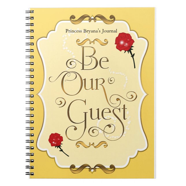 Be Our Guest Red Rose Princess Notebook Journal (Front)