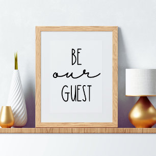 Be Our Guest Simple Quote Poster