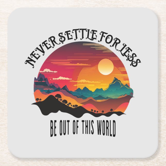 Be Out of This World Square Paper Coaster (Front)