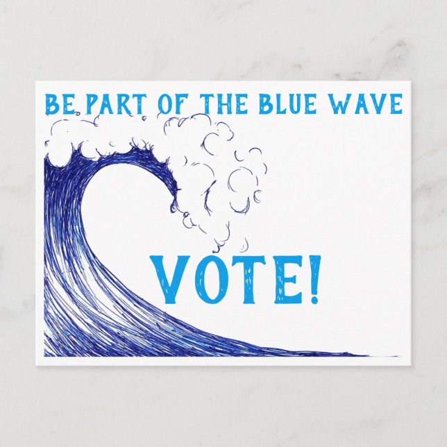 Be Part of the Blue Wave 2018 Postcard (Front)