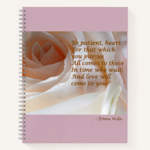 Be Patient Heart - Roses Notebook