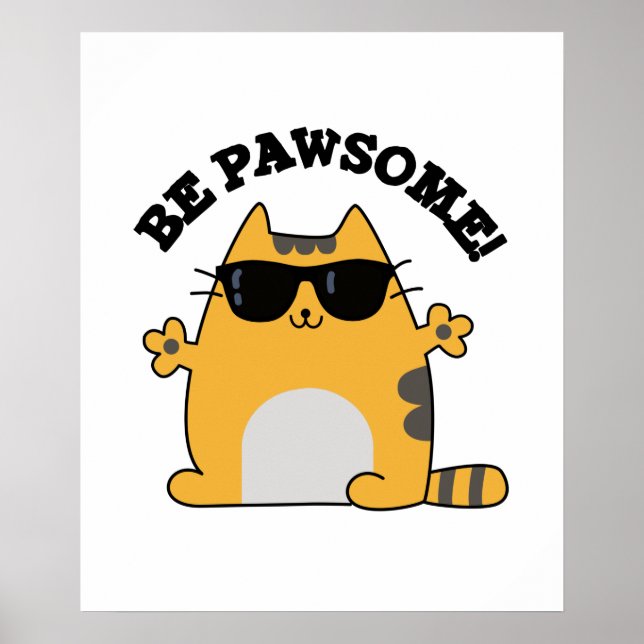 Be Paw-some Cute Awesome Cat Pun Poster (Front)