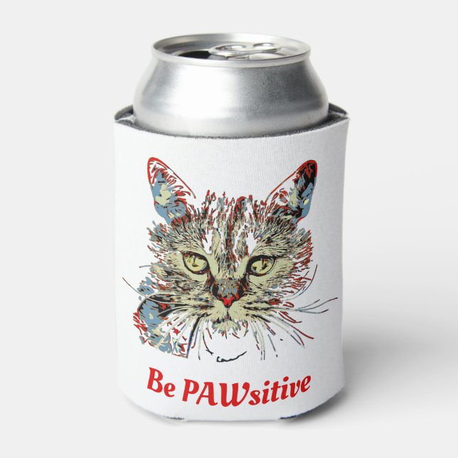 Be PAWsitive, funny cat quote Can Cooler (Can Front)