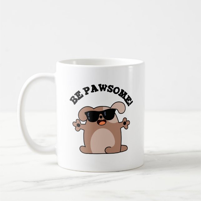 Be Pawsome Funny Awesome Dog Pun  Coffee Mug (Left)
