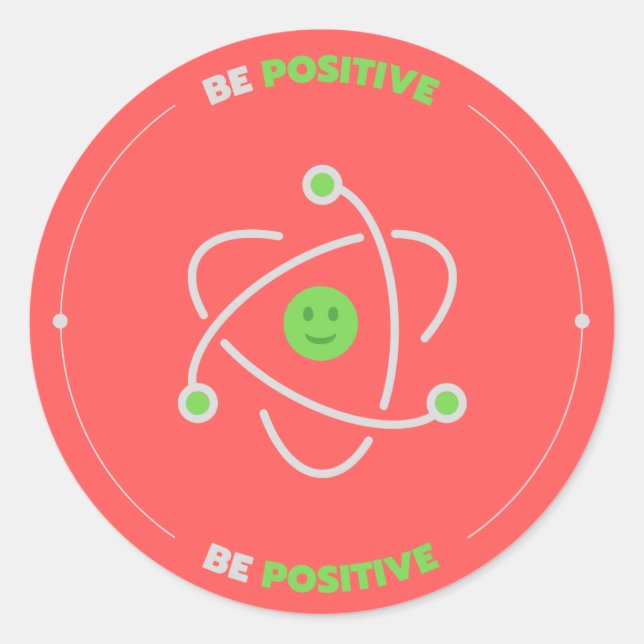 Be positive affirmation classic round sticker (Front)