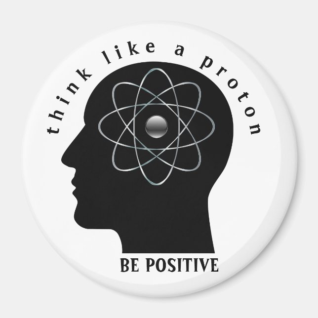Be Positive Magnet (Front)