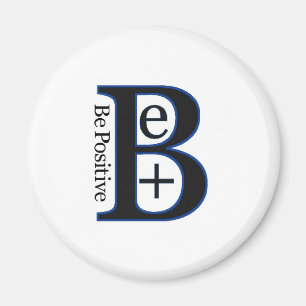 Be Positive Second Design Magnet