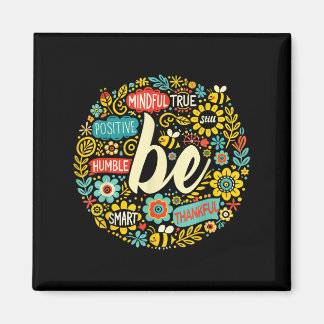 Be Positive Shirt Motivational Quote Life Inspirat Magnet