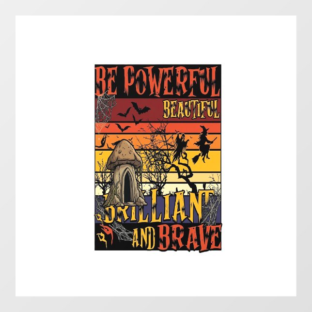 Be Powerful Beautiful Brilliant Halloween Mushroom (Sheet)