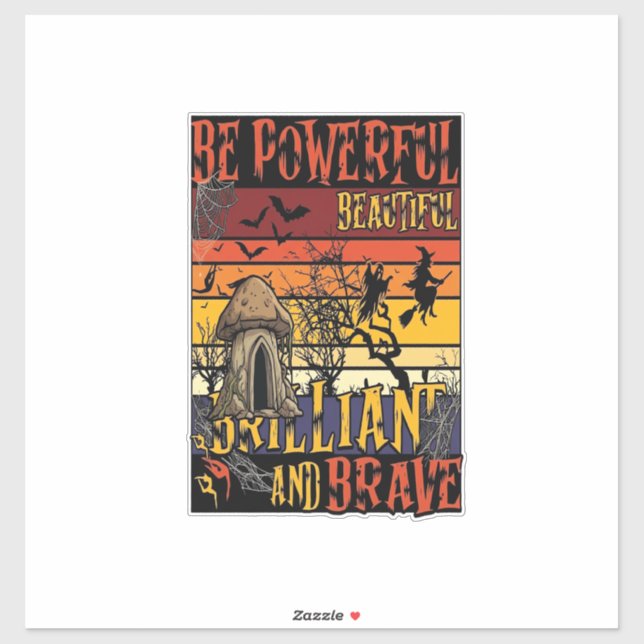 Be Powerful Beautiful Brilliant Halloween Mushroom (Sheet)