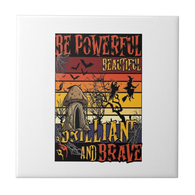 Be Powerful Beautiful Brilliant Halloween Mushroom Tile (Front)