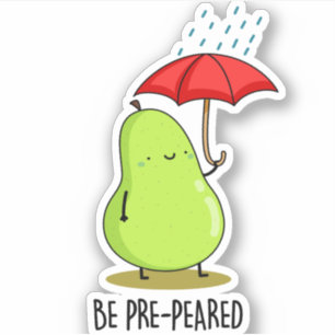 Be Pre-Pear-ed Funny Pear In Rain Pun 