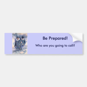 Be Prepared! Bumper Sticker