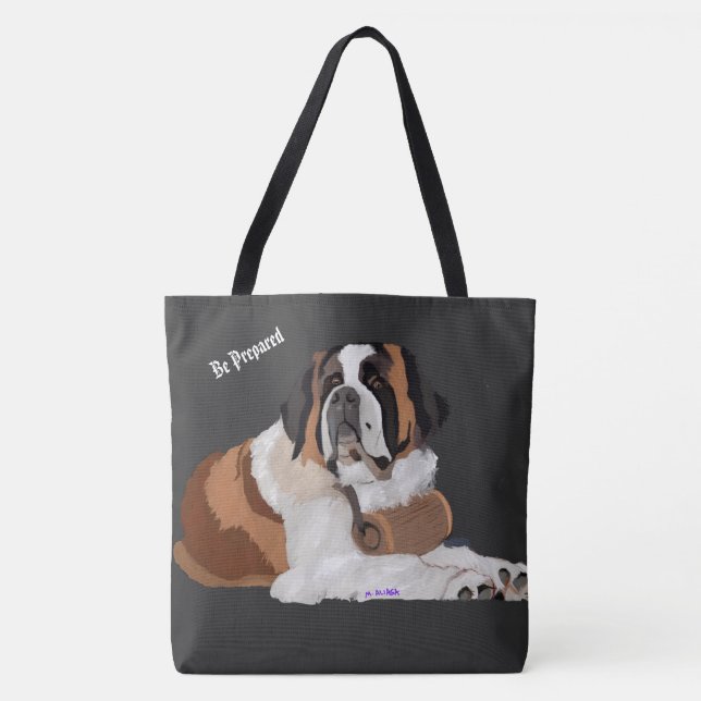 Be Prepared!  Saint Bernard and Keg Tote Bag (Front)