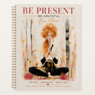 Be Present Be Grateful Planner