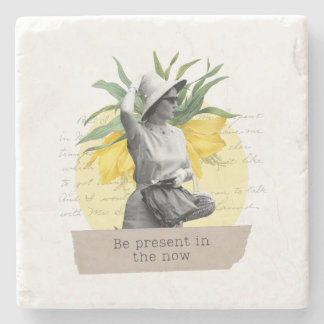 "Be present in the now" coaster