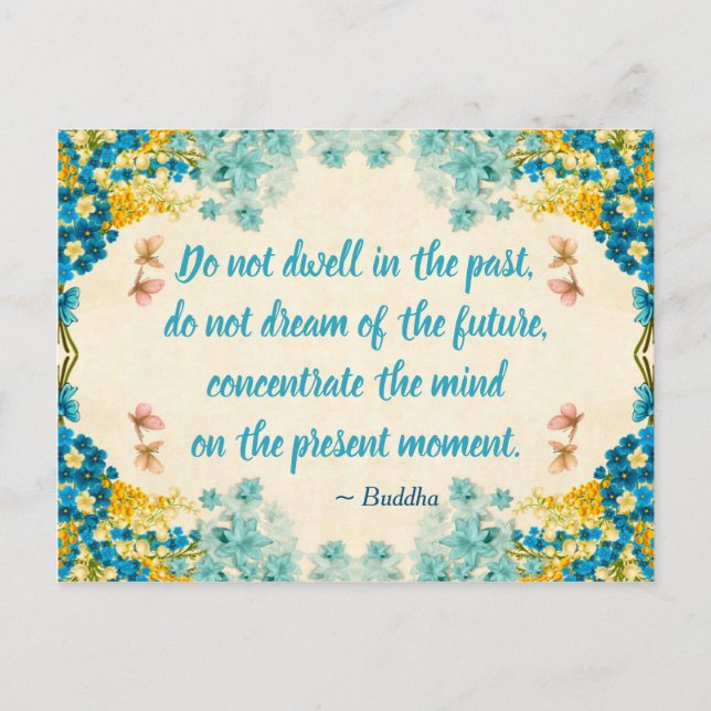 Be Present Postcard - Buddha Quote (Front)