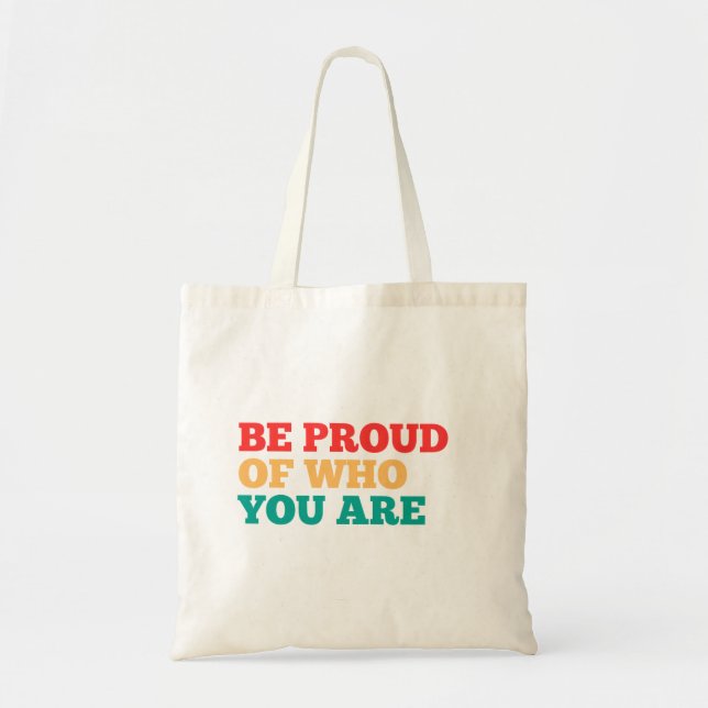 Be Proud Budget Bag (Front)