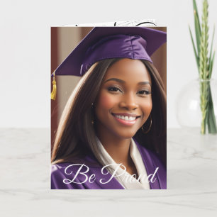 Be Proud Graduation Card (5) Holiday Card