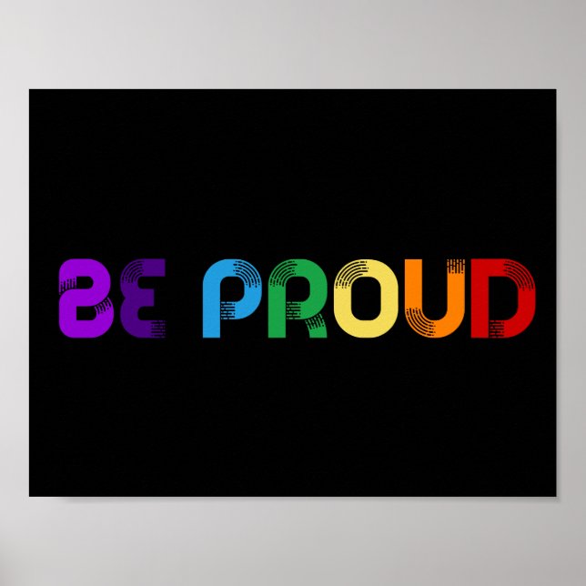 Be proud LGBT Gay pride Poster (Front)