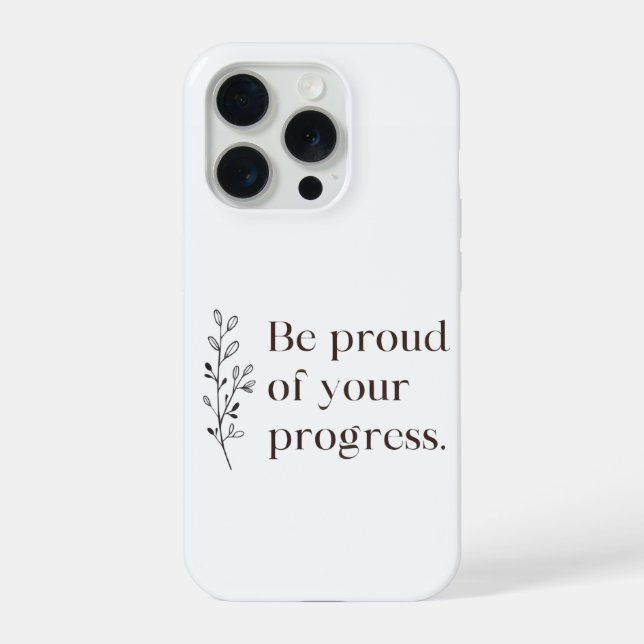  Be Proud Of Your Progress Minimalist iPhone Case (Back)