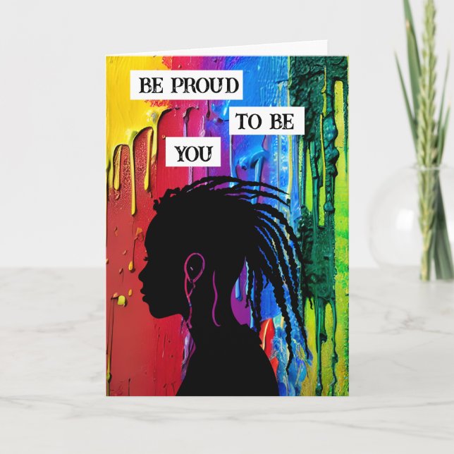 Be Proud To Be You | African-American Woman Card (Front)