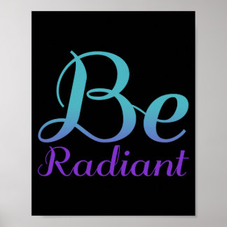 Be Radiant Prevention Awareness Design Poster