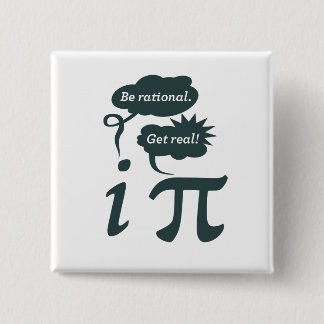 be rational! get real! 15 cm square badge