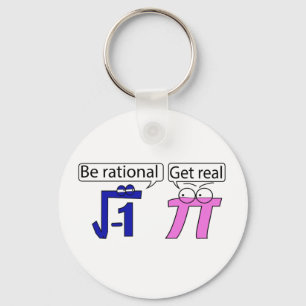 Be Rational! Get Real! Key Ring