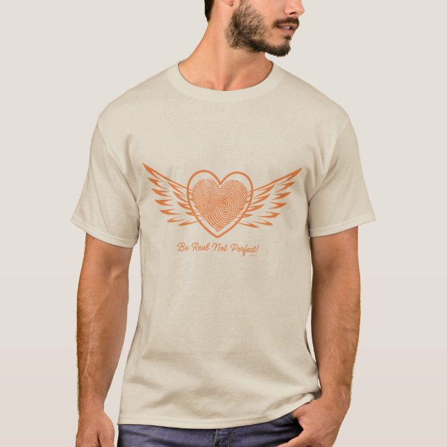 Be Real Not Perfect men's T-Shirt (Front)