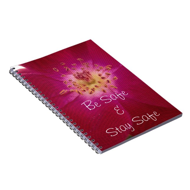Be Safe & Stay Safe: Have a Nice Day Notebook (Right Side)