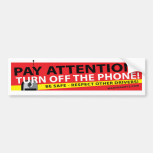BE SAFE - TURN OFF THE PHONE BUMPER STICKER