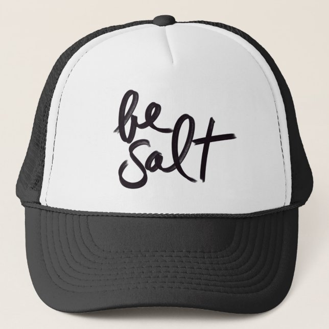be salt  trucker hat (Front)