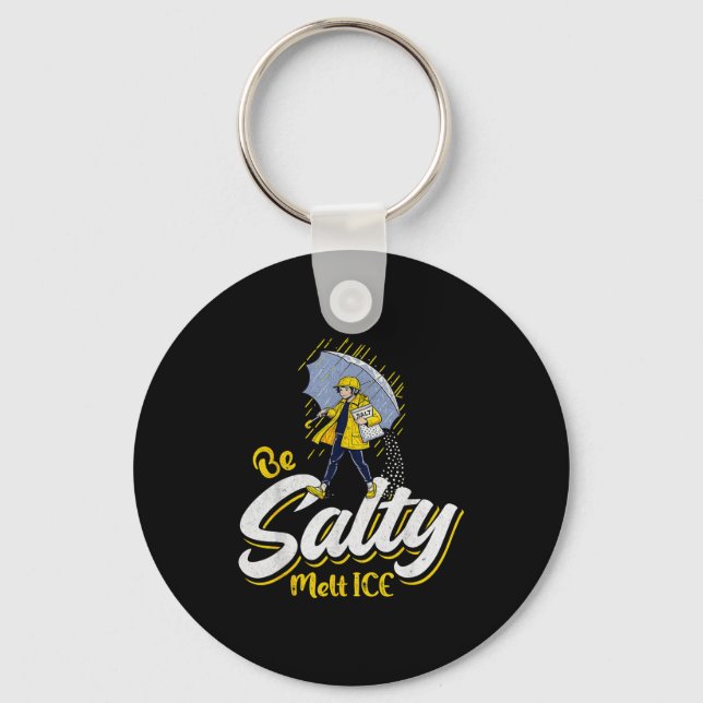 Be salty melt ice  key ring (Front)