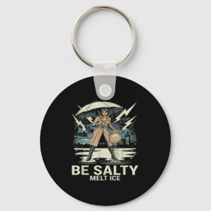 Be salty melt ice meme funny key ring