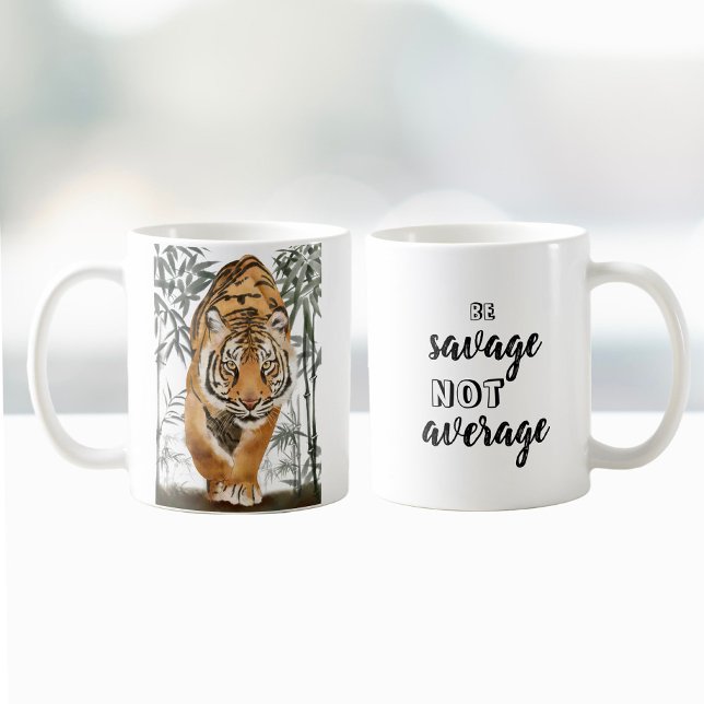 Be Savage Not Average Tiger Inspiring Quote Coffee Mug (Creator Uploaded)