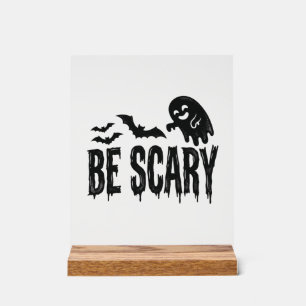Be Scary Vintage Ghost Bat Halloween Shirt Design_ Acrylic Sign