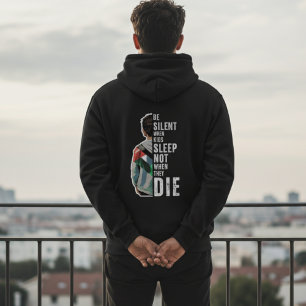 BE SILENT  HOODIE