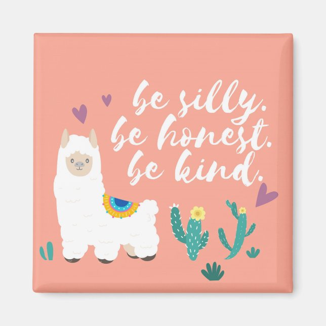 Be Silly Be Kind Lama Magnet (Front)