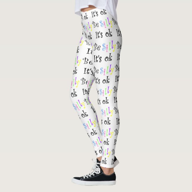Be Silly It's Ok Leggings (Left)