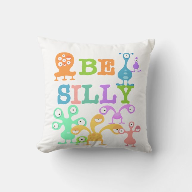 Be Silly Monsters Pillow (Front)