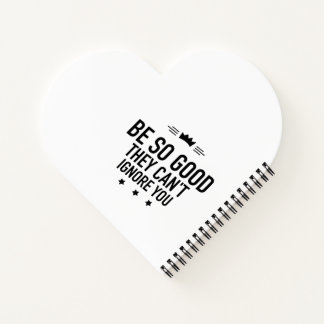 Be So Good They Can't Ignore You – Motivational Notebook