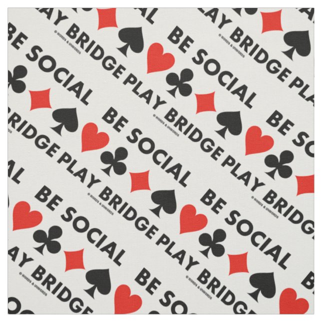 Be Social Play Bridge Four Card Suits Advice Fabric (Swatch)