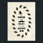 Be Someone You Want to be Around Quotes Poster<br><div class="desc">"Be Someone You Want to be Around Quotes ". 

 Be Someone You Want to be Around Quotes. Who you want to be? A gentleman?


 

  

 

 Please feel free to leave your comments and your review! You feedback is important!</div>