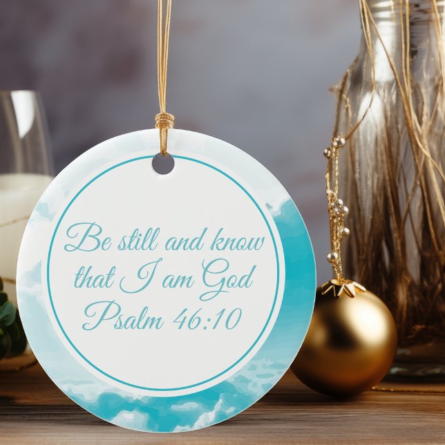 Be Still and Know Beautiful Christian Bible Verse Ceramic Tree Decoration (Creator Uploaded)
