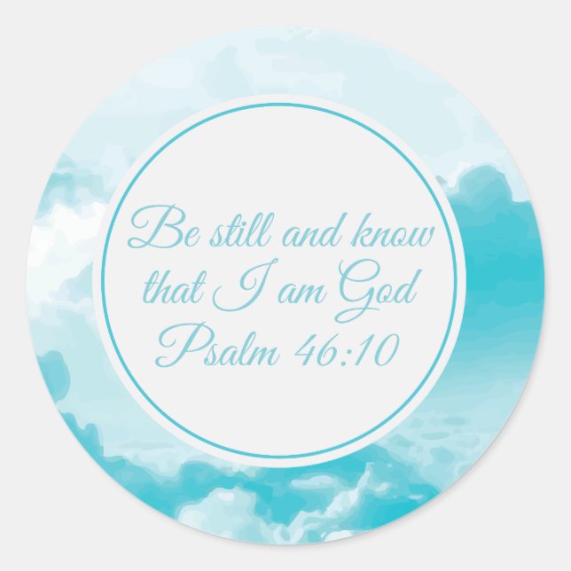 Be Still and Know Beautiful Christian Bible Verse Classic Round Sticker (Front)