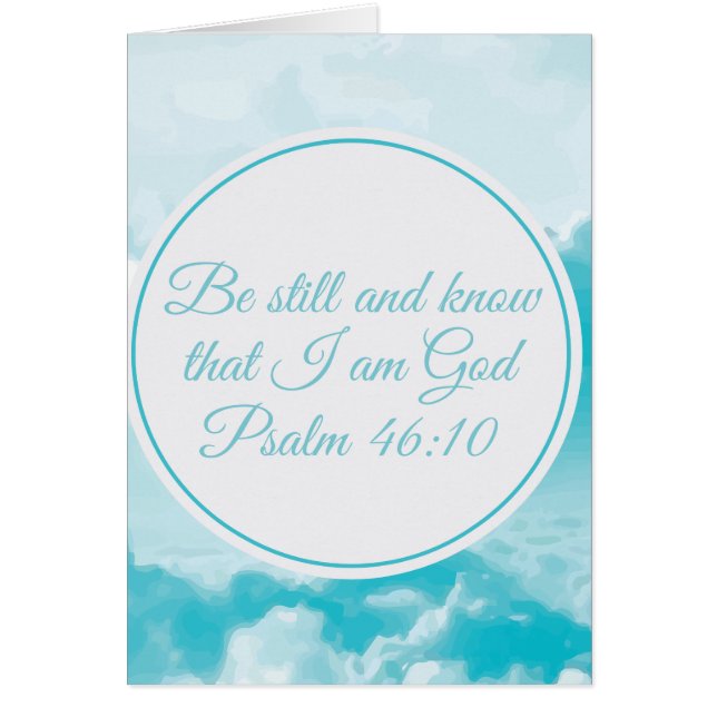 Be Still and Know Beautiful Christian Quote Card (Front)