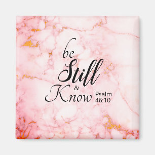 Be Still and Know Bible Verse 46:10 Pink Marble Magnet